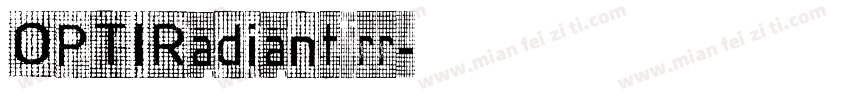 OPTIRadiant rr字体转换